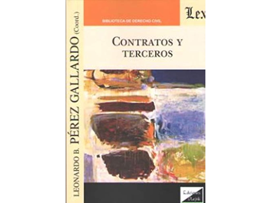 Livro Contratos Y Terceros de Leonardo B Perez Gallardo (Português)
