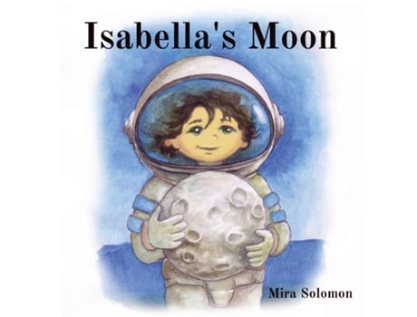 Livro Isabellas Moon de Mira Solomon (Inglês)