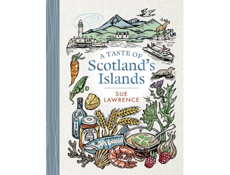 Livro a taste of scotland's islands de sue lawrence (inglês)