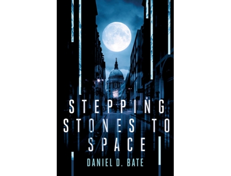 Livro Stepping Stones to space de Daniel D Bate (Inglês)