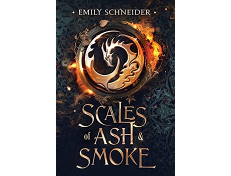 Livro Scales of Ash Smoke de Emily Schneider (Inglês)