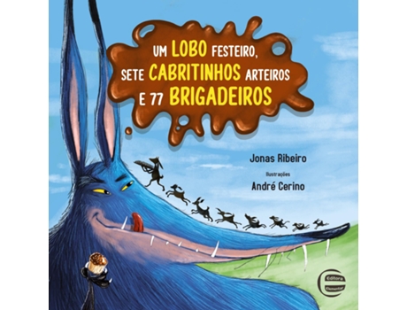 Livro Um Lobo Festeiro, Sete Cabritinhos Arteiros E 77 Brigadeiros de RIBEIRO JONAS (Português)
