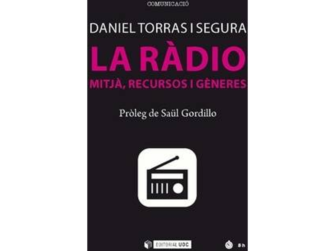 Livro La Ràdio de Daniel Torras I Segura (Espanhol)