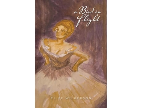 Livro A Bird in Flight de Cliff Wilkerson (Inglês)