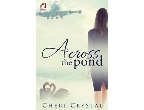 Livro Across The Pond De Cheri Crystal (inglês)