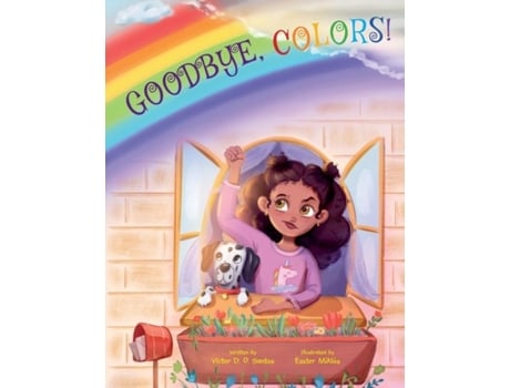 Livro Goodbye, Colors! Childrens Picture Book De Victor Dias De Oliveira Santos (inglês)