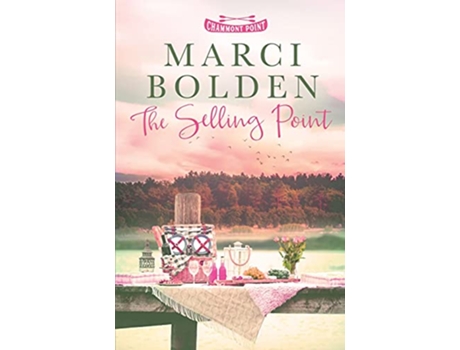 Livro The Selling Point Chammont Point de Marci Bolden (Inglês)