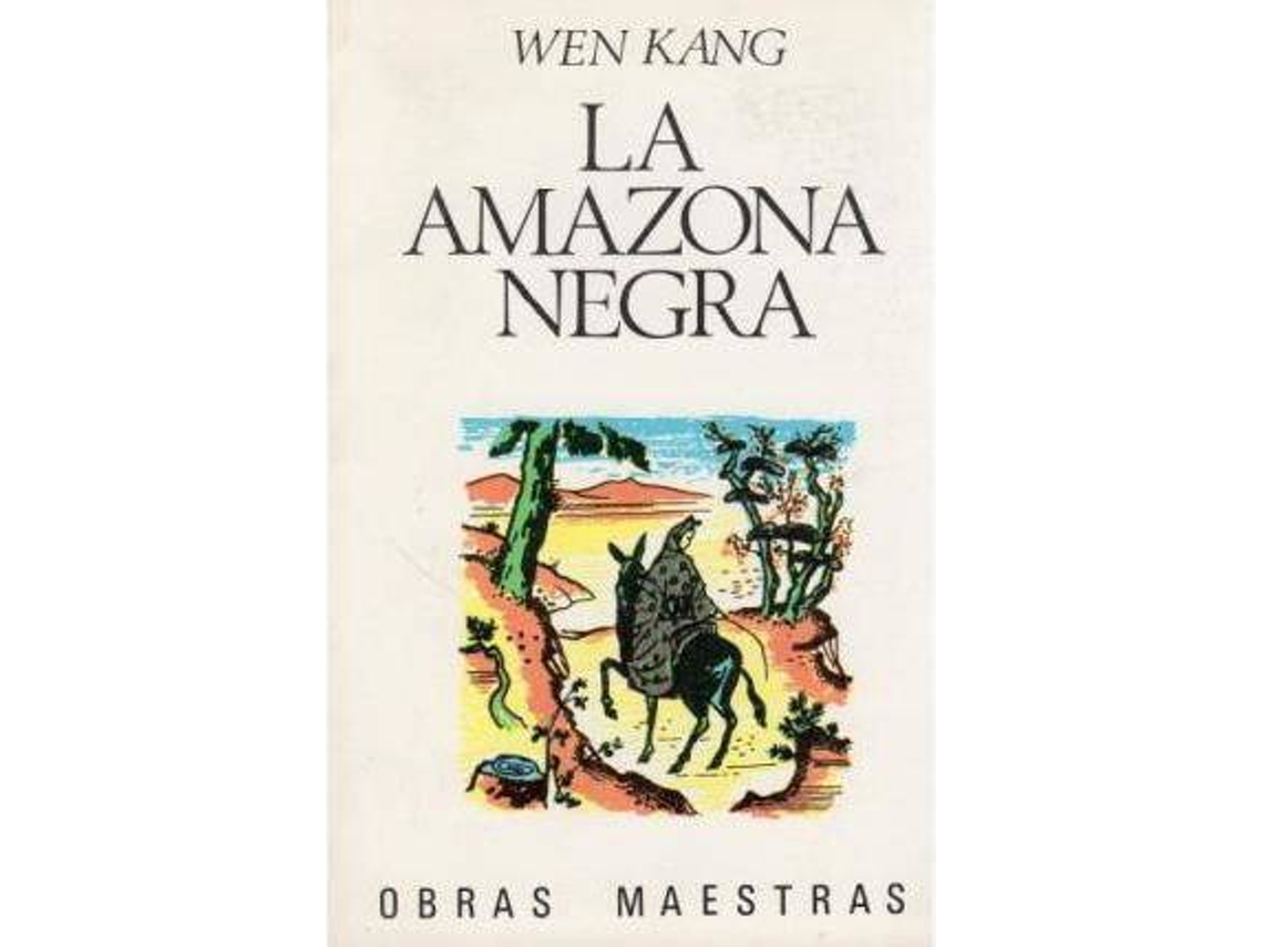 Livro La amazona negra de Wen-Kang (Espanhol)