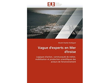 Livro Vague Dexperts En Mer Diroise De Muriel Charlier-kerbiguet (francês)