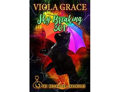 Livro Sky Breaking 301 Hellkitten Chronicles de Viola Grace (Inglês)