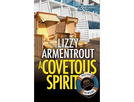 Livro A Covetous Spirit A Shelly Gale Mystery 2 de Lizzy Armentrout (Inglês)
