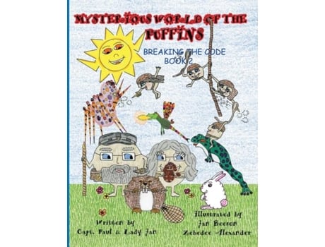 Livro The Mysterious World Of The Puffins Breaking The Code Book 2 De Lady Jan Beeson (inglês)
