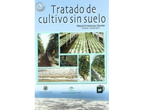 Livro Tratado de cultivo sin suelo de M. Urrestarazu