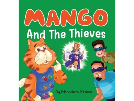 Livro Mango and The Thieves de Menachem Mishori (Inglês)