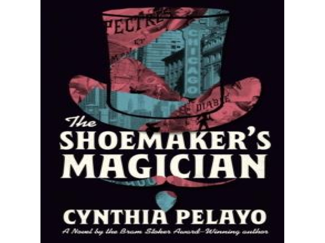 Livro The Shoemakers Magician de Cynthia Pelayo (Inglês)
