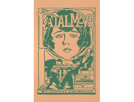 Livro The Fatal Move de Conall Cearnach (Inglês)