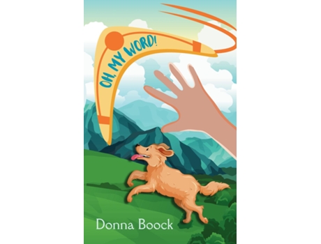 Livro Oh, My Word! de Donna Boock (Inglês)