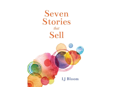 Livro Seven Stories that Sell de LJ Bloom (Inglês)