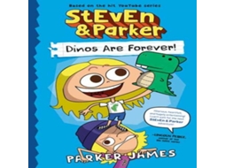 Livro StEvEn and Parker Dinos Are Forever! de Parker James (Inglês)