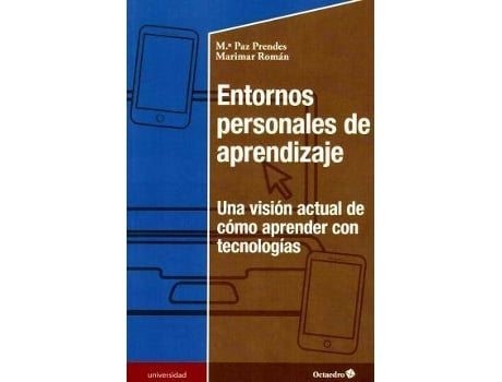 Livro Entornos Personales De Aprendizaje. Una Vision Actual De Como Aprender Con Tecnologias de Maria Paz Prendes (Espanhol)