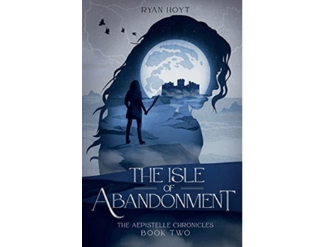 Livro The Isle of Abandonment de Ryan Hoyt (Inglês)