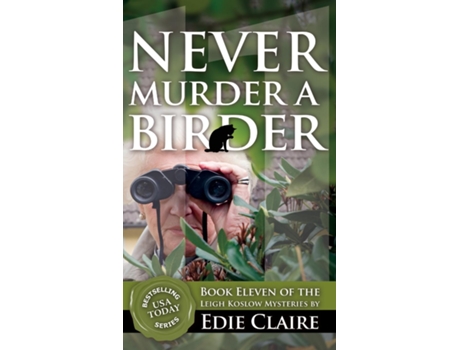 Livro Never Murder A Birder De Edie Claire (inglês)