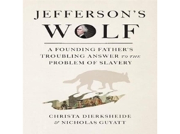 Livro Jeffersons Wolf de Nicholas Guyatt (Inglês)