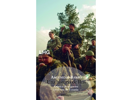 Livro Una Historia De Rus. de Argemino Barro (Espanhol)