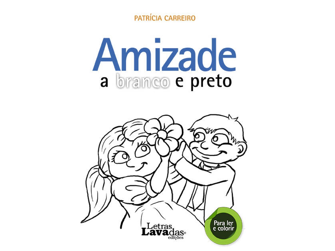 Livro Amizade a Branco e Preto (Português)