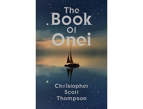 Livro The Book of Onei An Antinomian Dream Grimoire de Christopher Scott Thompson (Inglês)