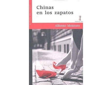 Livro Chinas en los zapatos de Alfonso Montoro (Espanhol)