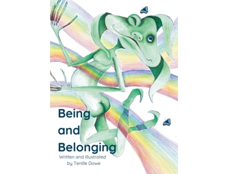 Livro Being and Belonging de Tenille Dowe (Inglês)