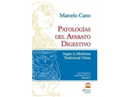 Livro Patologías Del Aparato Digestivo Según La Medicina Tradicional China de Marcelo Cano (Espanhol)