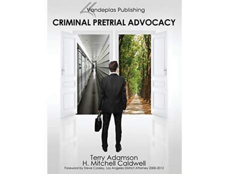 Livro Criminal Pretrial Advocacy First Edition 2013 de Terry Adamson e H Mitchell Caldwell (Inglês)