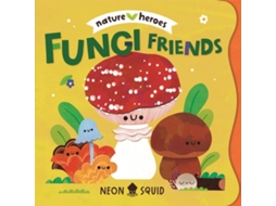 Livro Fungi Friends de Macmillan Publishers Int Ltd - MDL (Inglês)