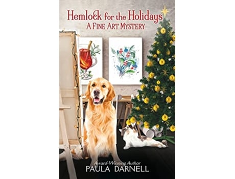 Livro Hemlock for the Holidays A Fine Art Mystery de Paula Darnell (Inglês)