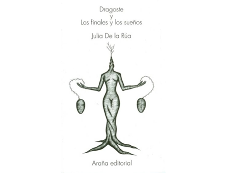 Livro Dragoste: Los Finales Y Los Sueños de Jualia De La Ra (Espanhol)