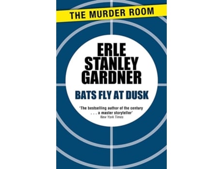 Livro Bats Fly At Dusk De Erle Stanley Gardner (inglês)