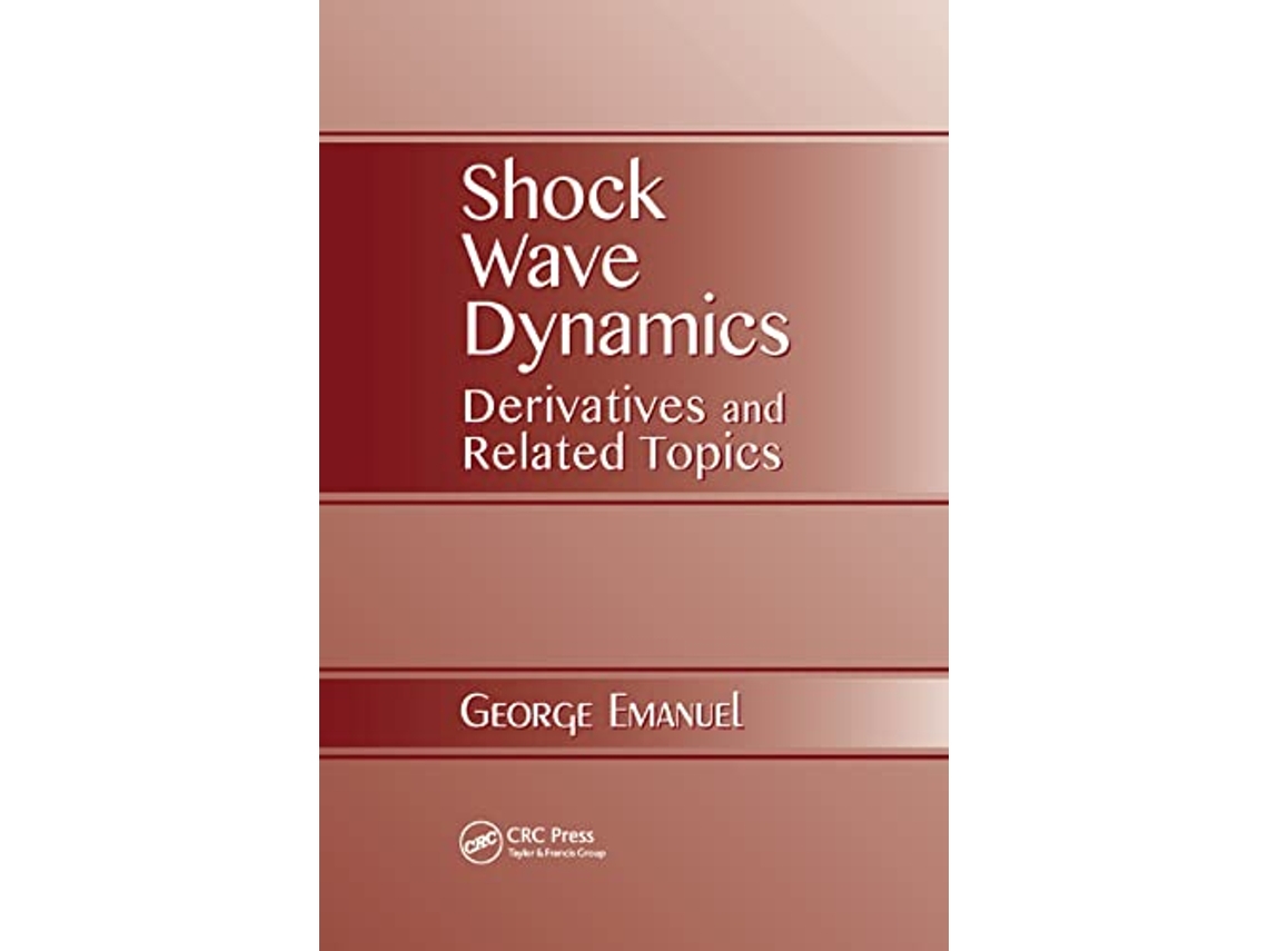 Livro Shock Wave Dynamics de George Emanuel (Inglês)