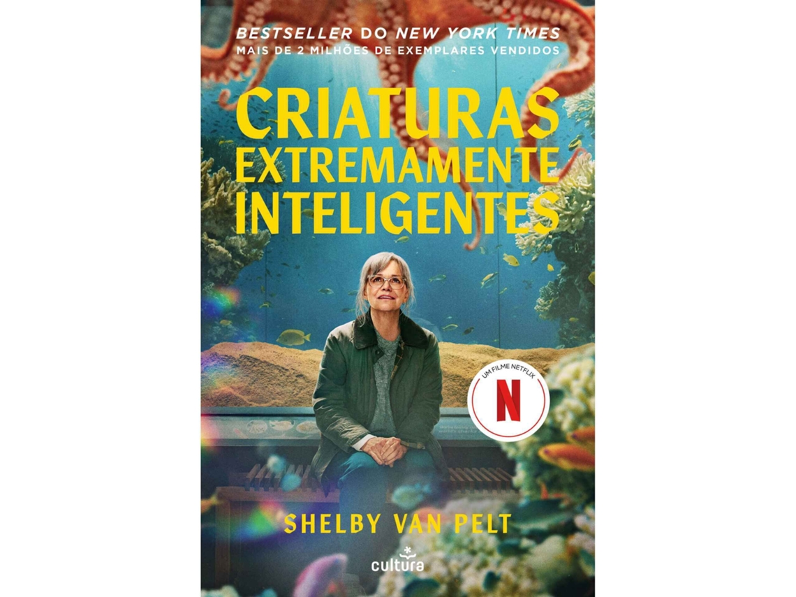 Criaturas Extremamente Inteligentes (edição Do Filme) De Shelby Van Pelt