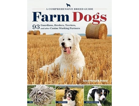 Livro Farm Dogs de Janet Vorwald Dohner (Inglês)