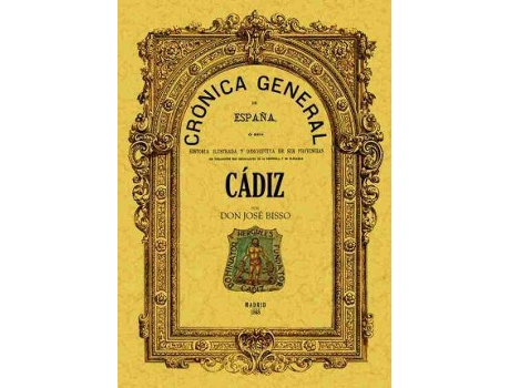 Livro Crónica De La Provincia De Cádiz de José Bisso (Espanhol)