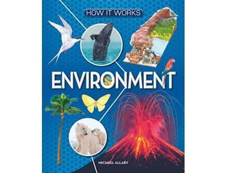 Livro How It Works Environment de Allaby, Michael et al. (Inglês - Capa Dura)