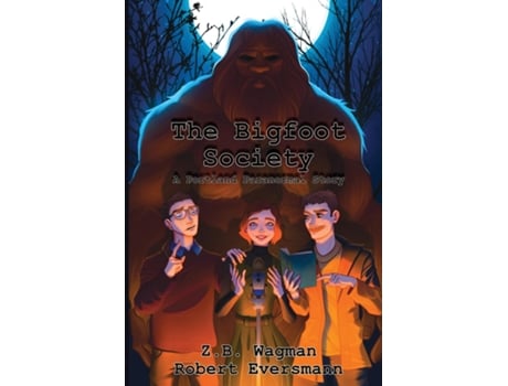Livro The Bigfoot Society de ZB Wagman (Inglês)