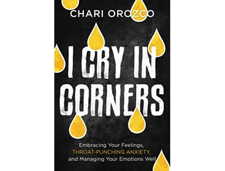 Livro I Cry in Corners de Chari Orozco (Inglês - Capa Dura)