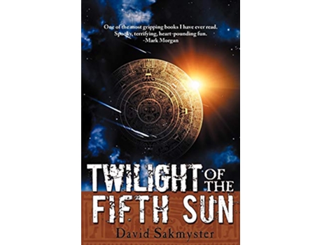 Livro Twililght of the Fifth Sun de David Sakmyster (Inglês)