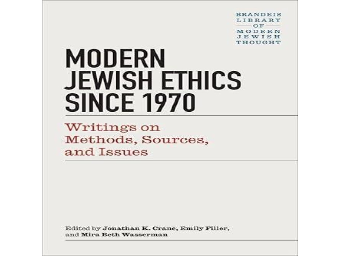 Livro Modern Jewish Ethics since 1970 de Brandeis University Press (Inglês)