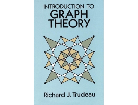 Livro Introduction To Graph Theory De Richard J Trudeau (inglês)
