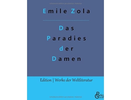 Livro Das Paradies der Damen Au bonheur des dames Gebundene Ausgabe German Edition de Emile Zola (Alemão - Capa Dura)