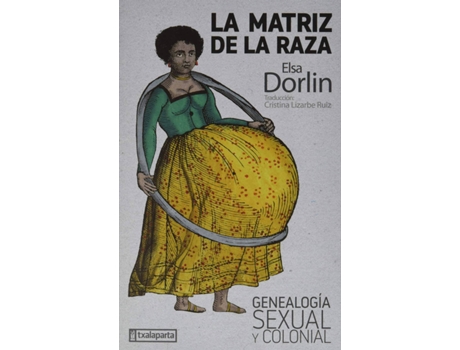 Livro La Matriz De La Raza de Elsa Dorlin (Espanhol)